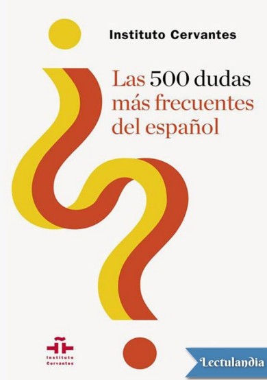 Portada de Las 500 dudas mas frecuentes del español